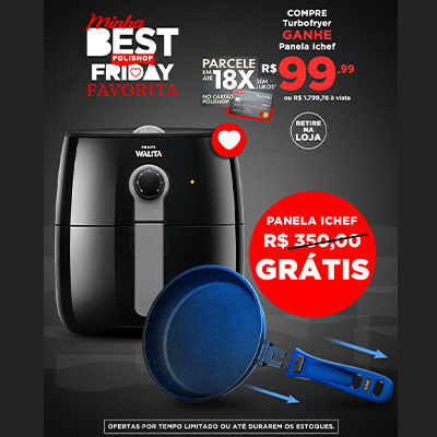 Compre e ganhe Turbofryer + Panale Ichef